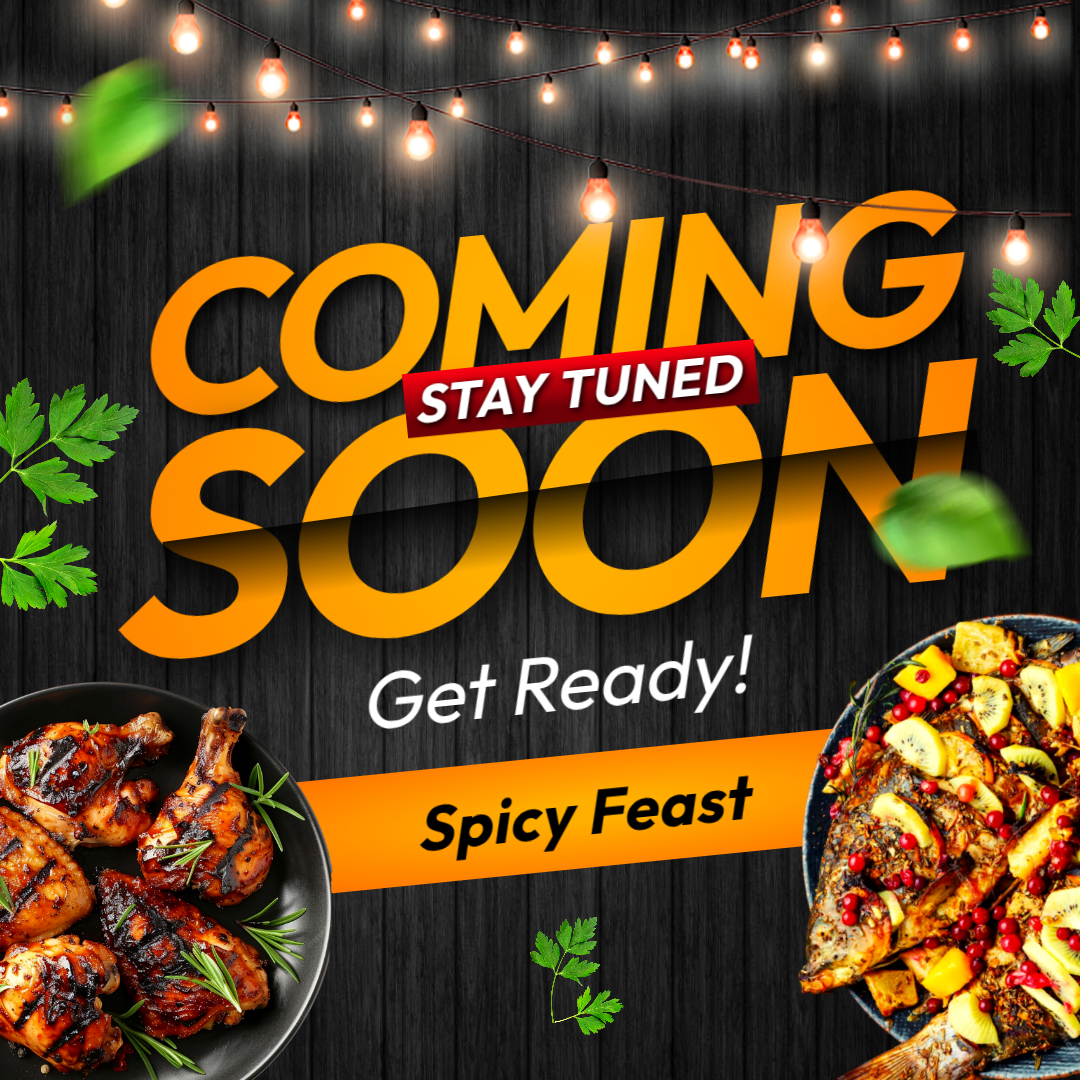 Coming Soon Spicy Feast